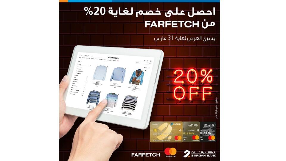 Limitedtime Offer From ‘Farfetch’ Exclusively For Burgan Bank